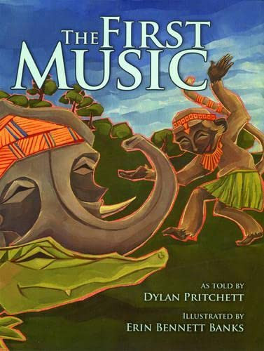 The First Music by Dylan Pritchett, Erin Banks, 9780874838862