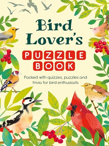 Bird Lover's Puzzle Book (Packed with Quizzes, Puzzles, and Trivia for Bird Enthusiasts), 9781789298840