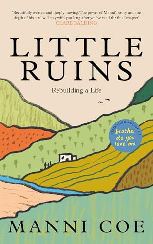 Little Ruins (Rebuilding a Life) by Manni Coe, 9781837263240