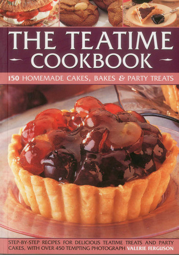 Teatime Cookbook - 150 Homemade Cakes, Bakes & Party Treats by Valerie Ferguson, 9781780191683