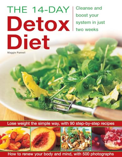 The 14-Day Detox Diet (Cleanse and boost your system in just two weeks) by Maggie Pannell, 9781780192406