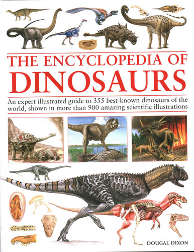 Encyclopedia of Dinosaurs by Dougal Dixon, 9781782143604 Encyclopedia of Dinosaurs by Dougal Dixon, 9781782143604