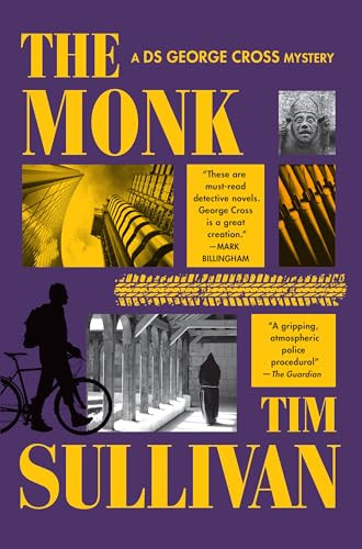 The Monk (A DS George Cross Mystery) by Tim Sullivan, 9780802167712