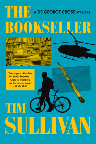 The Bookseller (A DS George Cross Mystery) - 9780802167699 by Tim Sullivan