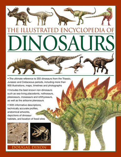 The Illustrated Encyclopedia of Dinosaurs by Dougal Dixon, 9781846818530