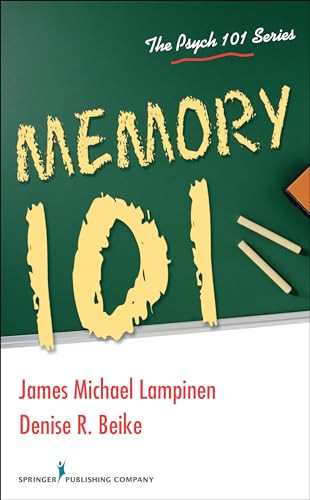 Memory 101 by James Michael Lampinen, Denise R. Beike, 9780826109248