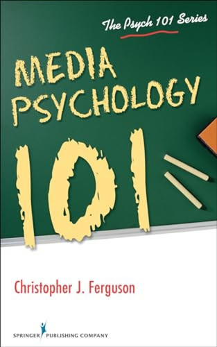 Media Psychology 101 by Christopher Ferguson, 9780826196736