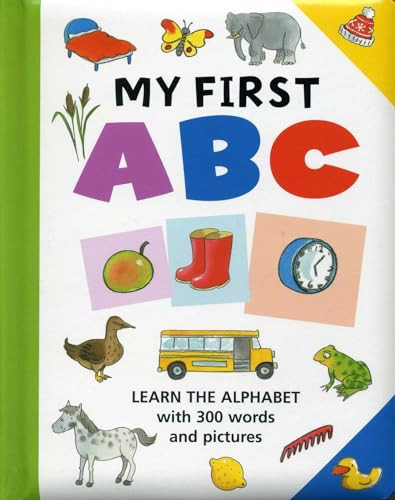 My First ABC (Learn The Alphabet With 300 Words And Pictures) by Jan Lewis, 9781861477286