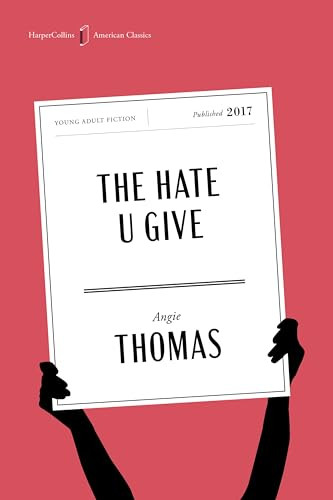The Hate U Give American Classics Edition (A Printz Honor Winner) by Angie Thomas, Amandla Stenberg, 9780063481169