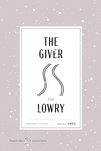 The Giver American Classics Edition (A Newbery Award Winner) by Lois Lowry, 9780063481305