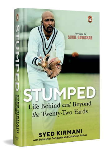 Stumped (An Autobiography) by Syed Kirmani, Debashish Sengupta, Dakshesh Pathak, 9780143464730