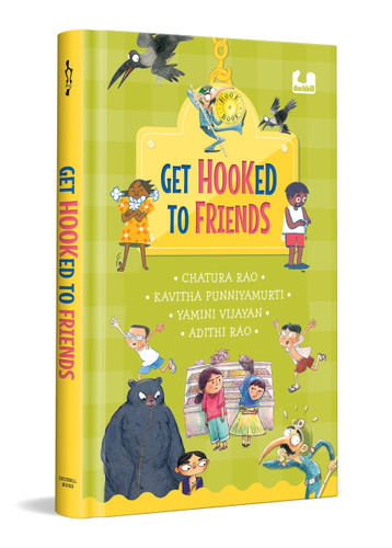Get Hooked to Friends (Hook Book) (A 4 in 1 Gorgeously Illustrated Book on Friendship | Giftable Hardback Edition | Ages 5+) by Chatura Rao, Yamini Vijayan, Kavitha Punniyamurthi, Adithi Rao, 9780143477020