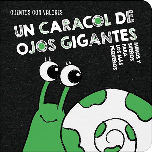 Un caracol de ojos gigantes / A Snail with Giant Eyes (Spanish Edition) by Mar Romera, Mika Ago, 9788410413092
