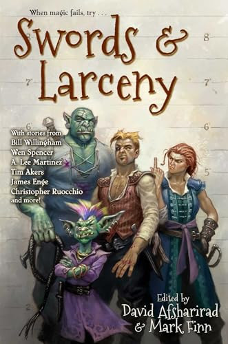Swords & Larceny by David Afsharirad, Mark Finn, 9781668072875