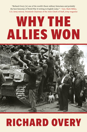 Why the Allies Won - 9781324130789 by Richard Overy, 9781324130789