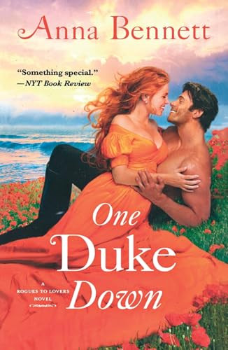 One Duke Down (A Rogues to Lovers Novel) - 9781250430298 by Anna Bennett, 9781250430298