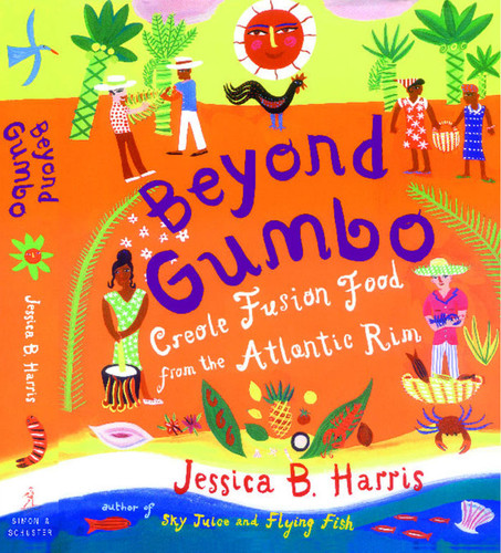 Beyond Gumbo (Creole Fusion Food from the Atlantic Rim) by Jessica B. Harris, 9781476726250