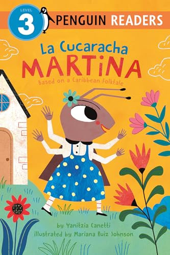 La Cucaracha Martina (Based on a Caribbean Folktale) - 9798217048748 by Yanitzia Canetti, Mariana Ruiz Johnson