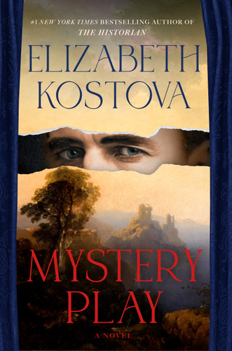 Mystery Play (A Novel) by Elizabeth Kostova, 9781524799649