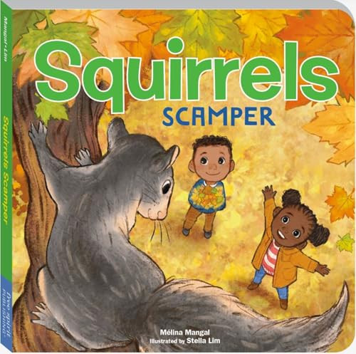 Squirrels Scamper by Mélina Mangal, Stella Lim, 9798885544566
