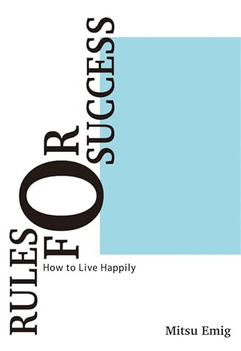 Rules for Success by Mitsu Emig, 9781642730661