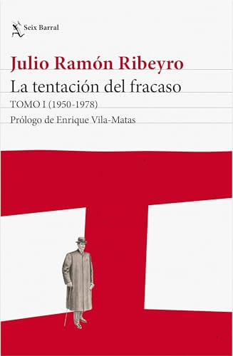 La tentación del fracaso Tomo I (1950 - 1978) (Diario personal) / The Temptation of Failure: Volume I (A Personal Diary) (Spanish Edition) by Julio Ramón Ribeyro, Enrique Vila-Matas, 9786073933124