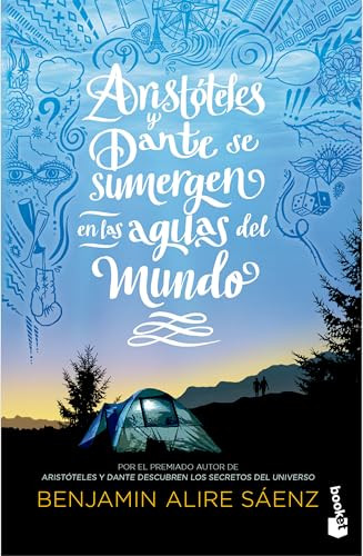 Aristóteles y Dante se sumergen en las aguas del mundo / Aristotle and Dante Dive Into the Waters of the World (Spanish Edition) by Benjamin Alire Sáenz, Sonia Verjorvsky, 9786073932981