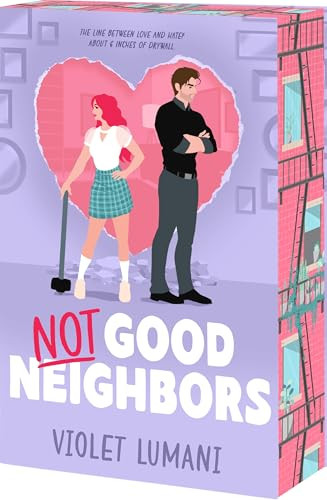 Not Good Neighbors by Violet Lumani, 9781682816677