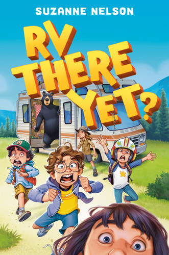 RV There Yet? by Suzanne Nelson, 9780593567050