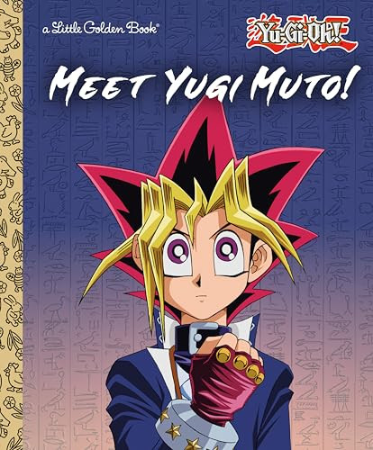 Meet Yugi Muto! (Yu-Gi-Oh!) by Celina Sun, Golden Books, 9798217225521