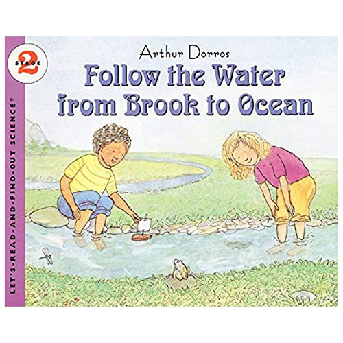 Follow the Water from Brook to Ocean by Arthur Dorros, Arthur Dorros, 9780064451154