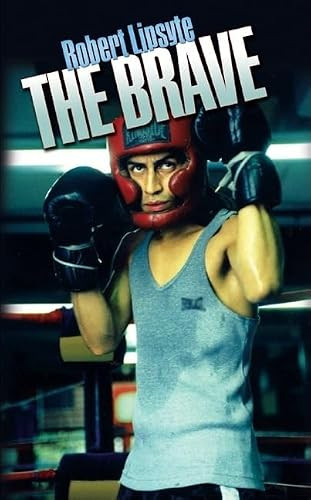 The Brave by Robert Lipsyte, 9780064470797