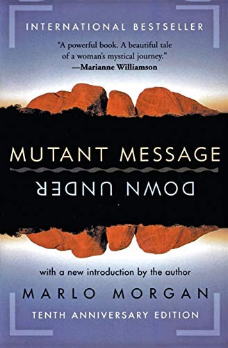 Mutant Message Down Under by Marlo Morgan, 9780060723514