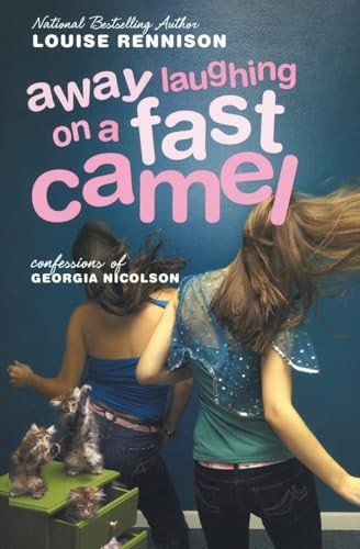 Away Laughing on a Fast Camel (Even More Confessions of Georgia Nicolson) by Louise Rennison, 9780060589363