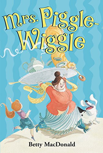 Mrs. Piggle-Wiggle - 9780064401487 by Betty MacDonald, Alexandra Boiger, 9780064401487