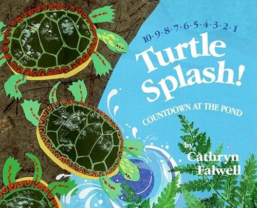 Turtle Splash! (Countdown at the Pond) by Cathryn Falwell, Cathryn Falwell, 9780061429279