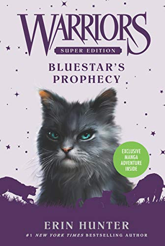 Warriors Super Edition: Bluestar's Prophecy by Erin Hunter, Wayne McLoughlin, 9780061582509