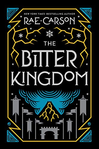 The Bitter Kingdom by Rae Carson, 9780062026569