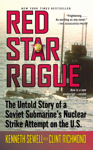 Red Star Rogue by Kenneth Sewell, Clint Richmond, 9781476787879
