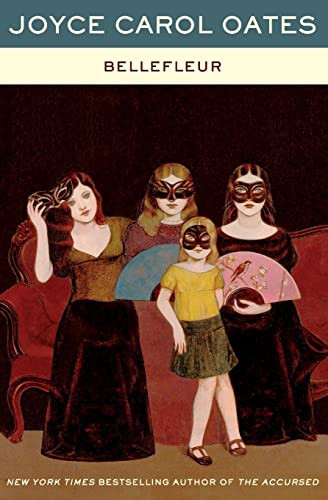Bellefleur by Joyce Carol Oates, 9780062269164