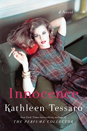 Innocence (A Novel) by Kathleen Tessaro, 9780060522285