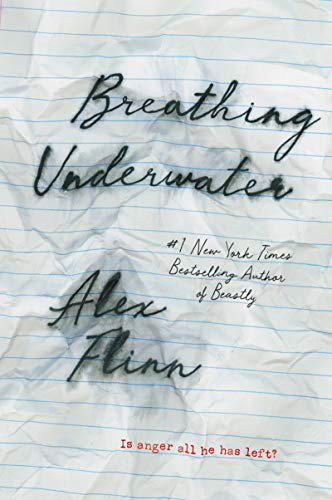 Breathing Underwater - 9780064472579 by Alex Flinn, 9780064472579