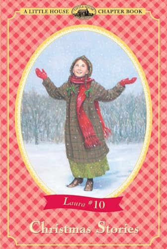 Christmas Stories (A Christmas Holiday Book for Kids) by Laura Ingalls Wilder, Renee Graef, 9780064420815
