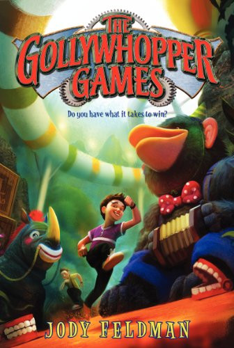 The Gollywhopper Games by Jody Feldman, Victoria Jamieson, 9780061214523