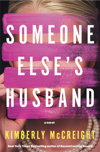 Someone Else's Husband (A Novel) by Kimberly McCreight, 9780593536445