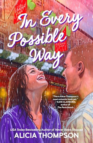 In Every Possible Way by Alicia Thompson, 9798217187218