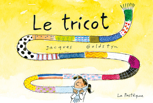 Le tricot (French Edition) by Jacques Goldstyn, 9782897770969