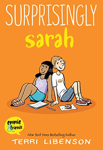 Emmie & Friends: Surprisingly Sarah (A Graphic Novel) by Terri Libenson, Terri Libenson, 9780063139213