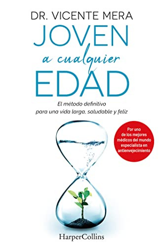 Joven a cualquier edad (Young at Any Age) (Spanish Edition) by Vicente Mera, 9788491397793