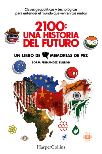 2100: Una historia del futuro by Borja Fernández Zurrón, 9788491398813